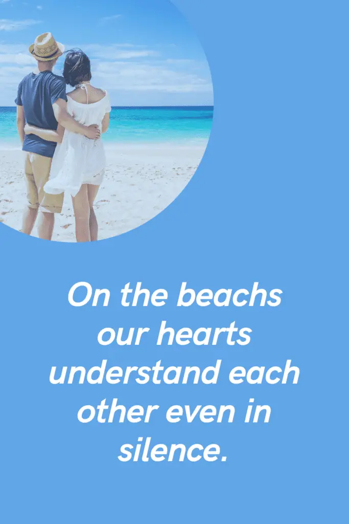 Love On The Beach Quotes - "On the beach, our hearts understand each other even in silence."