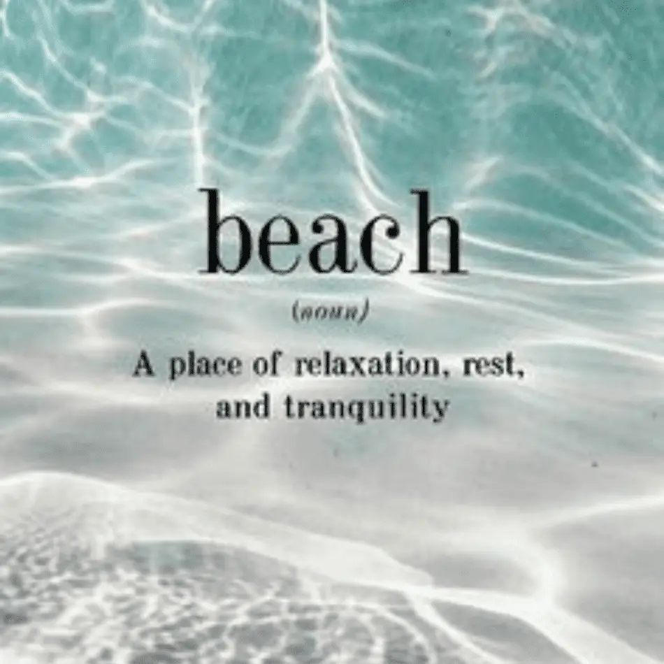 Beach Quote for Instagram Caption - "Beach - A Place Of Relaxation, Rest, and Tranquility"