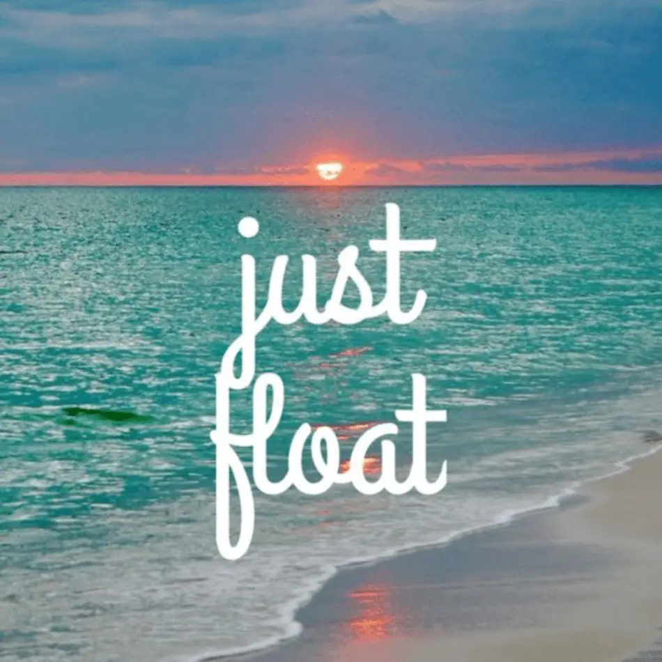 Beach Quote for Instagram Caption - "Just Float"